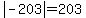 abs%28-203%29=203