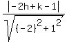 abs%28-2h%2Bk-1%29%2Fsqrt%28%28-2%29%5E2%2B1%5E2%29%29