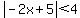 abs%28-2x%2B5%29%3C4