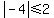 abs%28-4%29%3C=2