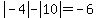 abs%28-4%29-abs%2810%29+=+-6