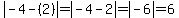 abs%28-4++-++%282%29+%29+=+abs%28-4+-2%29++=abs%28-6%29=+6