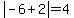 abs%28-6%2B2%29=4