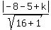 abs%28-8-5%2Bk%29%2Fsqrt%2816%2B1%29