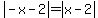 abs%28-x-2%29=abs%28x-2%29