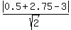 abs%280.5+%2B+2.75+-+3%29%2Fsqrt%282%29
