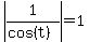 abs%281%2F%28cos%28t%29%29%29+=+1