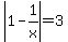abs%281-1%2Fx%29=3