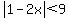 abs%281-2x%29%3C9