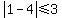 abs%281-4%29%3C=3