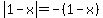 abs%281-x%29=-%281-x%29