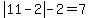 abs%2811+-2%29+-+2+=+7