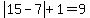 abs%2815-7%29%2B1=9