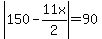 abs%28150+-+11x%2F2%29+=+90