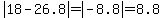 abs%2818-26.8%29=abs%28-8.8%29=8.8