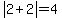 abs%282%2B2%29=4