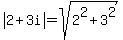 abs%282%2B3i%29+=+sqrt%282%5E2+%2B+3%5E2%29+