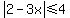 abs%282-3x%29+%3C=+4