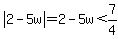 abs%282-5w%29=2-5w%3C7%2F4