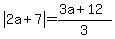 abs%282a%2B7%29=%283a%2B12%29%2F3