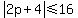 abs%282p%2B4%29+%3C=+16