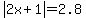 abs%282x%2B1%29=2.8