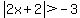 abs%282x%2B2%29%3E-3