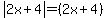 abs%282x%2B4%29=%282x%2B4%29