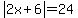abs%282x%2B6%29=24