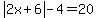 abs%282x%2B6%29-4=20