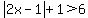 abs%282x-1%29%2B1%3E6