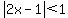 abs%282x-1%29%3C1