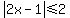 abs%282x-1%29+%3C=+2