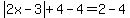 abs%282x-3%29%2B4-4=2-4