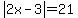 abs%282x-3%29=21