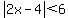 abs%282x-4%29%3C6