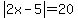 abs%282x-5%29=20