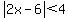 abs%282x-6%29%3C4