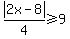 abs%282x-8%29%2F4%3E=9