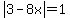 abs%283-8x%29=1