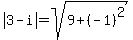 abs%283-i%29=sqrt%289%2B%28-1%29%5E2%29