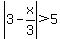 abs%283-x%2F3%29%3E5
