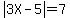 abs%283X-5%29+=+7