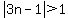 abs%283n-1%29+%3E+1