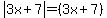 abs%283x%2B7%29=%283x%2B7%29