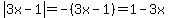abs%283x-1%29=-%283x-1%29=1-3x