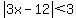 abs%283x-12%29%3C3
