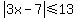 abs%283x-7%29%3C=13