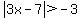 abs%283x-7%29%3E-3