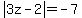 abs%283z-2%29=-7